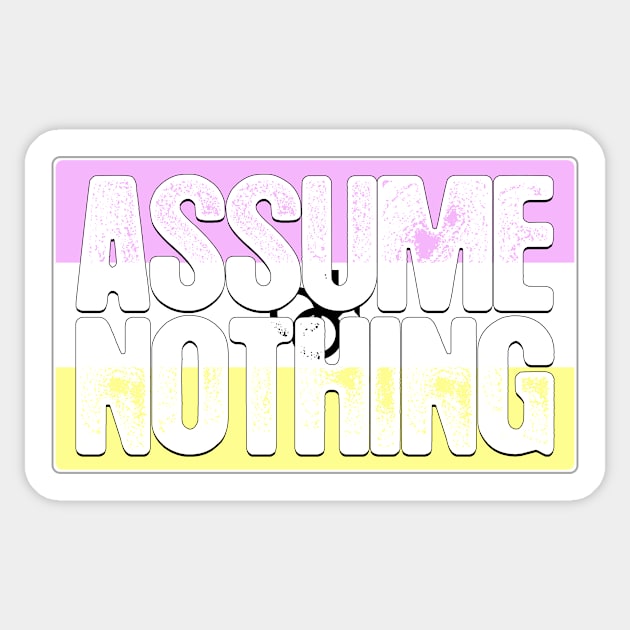 Assume Nothing Twink Pride Flag Sticker by wheedesign